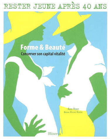 Forme & beauté : conserver votre capital vitalité