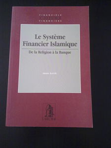 Le système financier islamique: De la religion à la banque