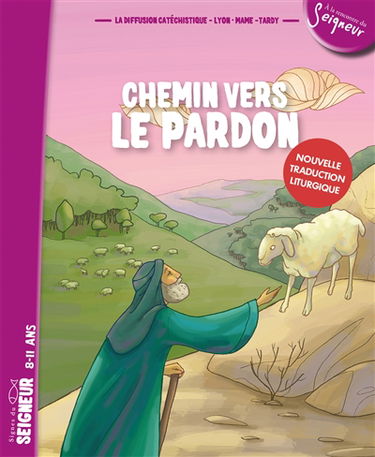 Chemin vers le pardon : 8-11 ans