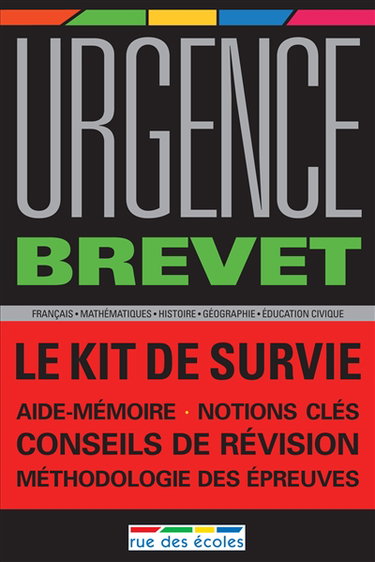 Urgence brevet : le kit de survie