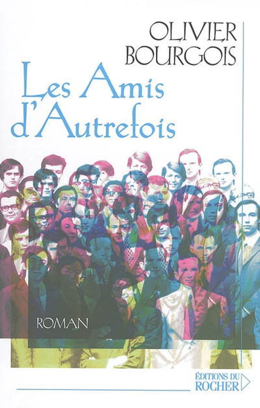 Les amis d'autrefois
