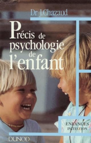 Précis de psychologie de l'enfant