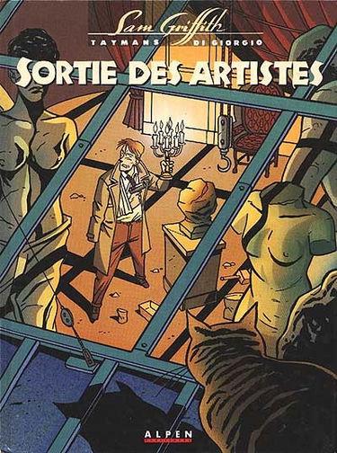 Sam Griffith. Vol. 1. Sortie des artistes