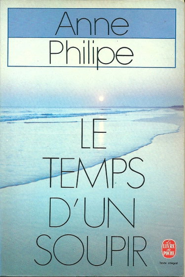 Couverture de Le temps d'un soupir par Anne Philipe