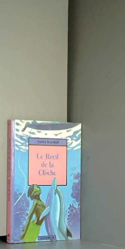 Le recif de la cloche