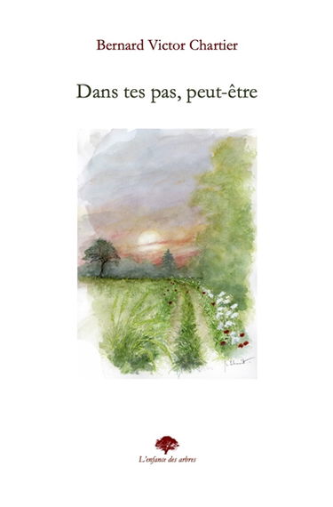 Dans tes pas, peut-être