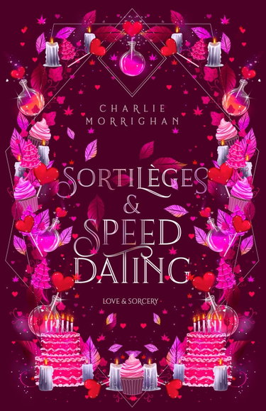 Couverture de Sortilèges & Speed Dating par Charlie Morrighan