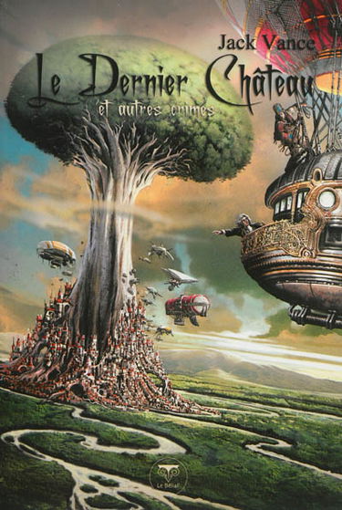 Le dernier château : et autres crimes