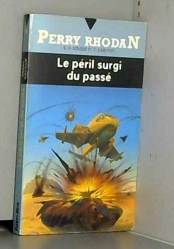 Le péril surgi du passé