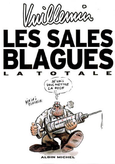 Les sales blagues : la totale