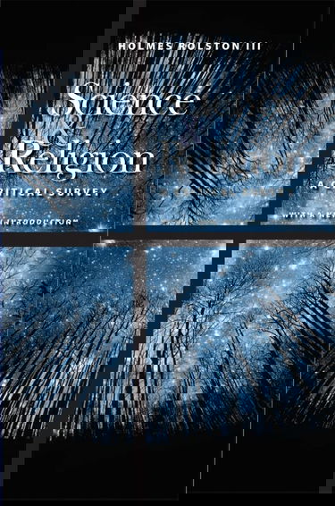 Science & Religion: A Critical Survey