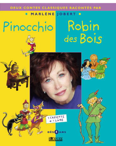Pinocchio. Robin des Bois