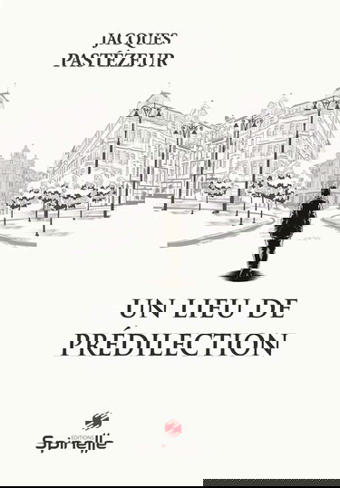 Un lieu de prédilection