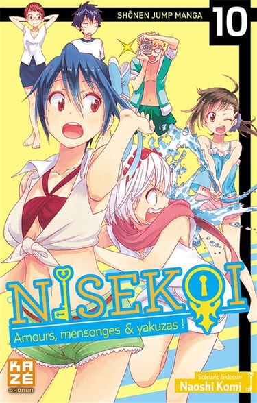 Nisekoi : amours, mensonges & yakuzas !. Vol. 10. Celle qu'il aime