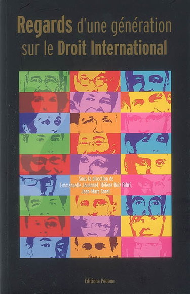 Couverture de Regards d'une génération de juristes sur le droit international