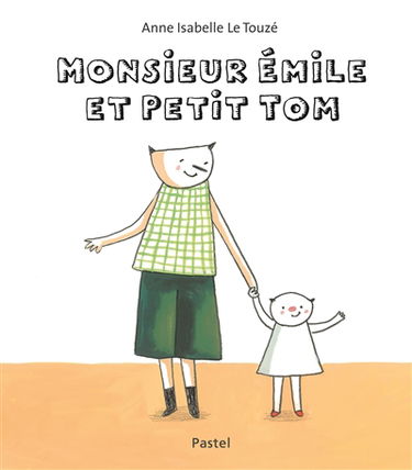 Monsieur Emile et Petit Tom