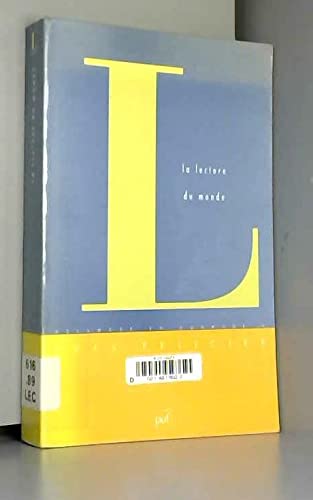 La lecture du monde : mélanges en hommage à Yves Pélicier