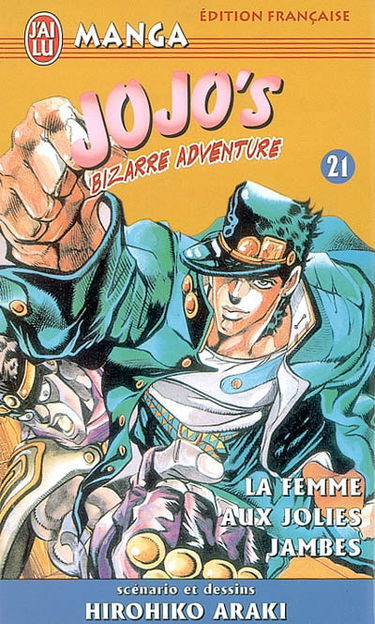 Jojo's bizarre adventure. Vol. 21. La femme aux jolies jambes