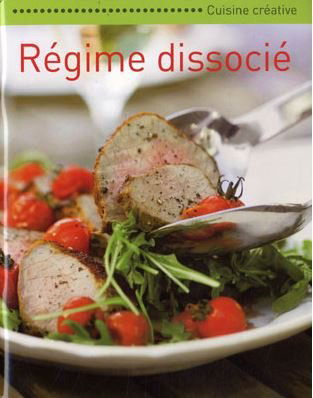 Cuisine créative : Régime dissocié