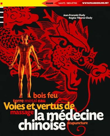 Voies et vertus, médecine chinoise