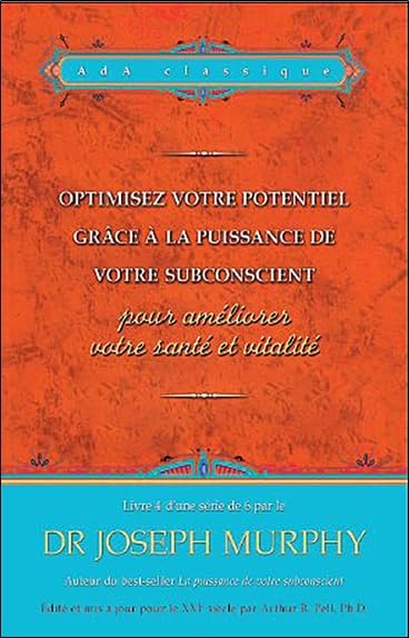 Optimisez votre potentiel pour améliorer votre santé et vitalité N°4