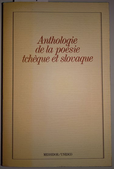 Anthologie de la poésie tchèque et slovaque