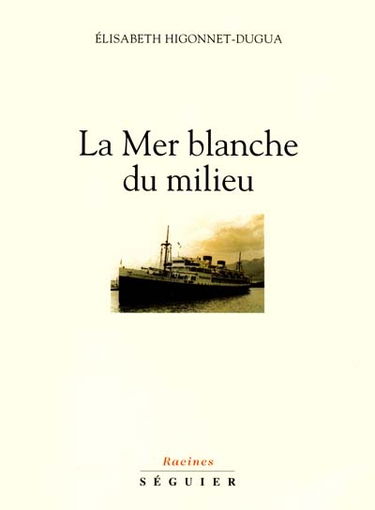 La mer blanche du milieu