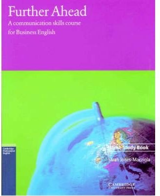 Couverture de Further Ahead Home study book: A Communications Skills Course for Business English