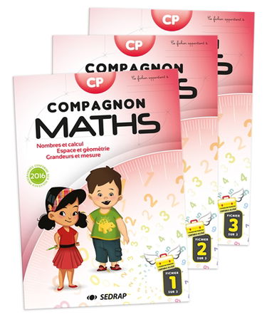 Compagnon maths CP : nombres et calculs, grandeurs et mesures, espace et géométrie