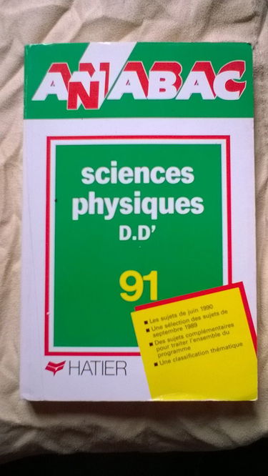 Annabac 1991, BAC Sciences Physiques D, D'