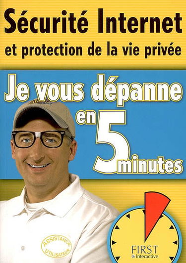 Sécurité & confidentialité : je vous dépanne en 5 minutes