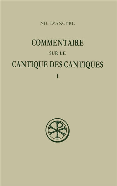 Commentaire sur le Cantique des cantiques. Vol. 1