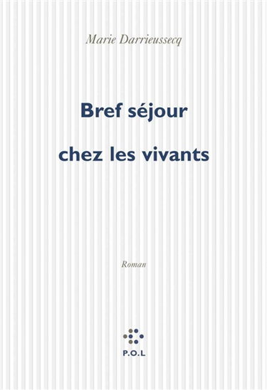 Bref séjour chez les vivants