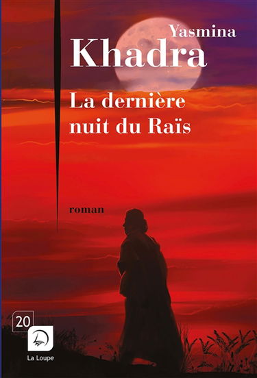 La dernière nuit du raïs