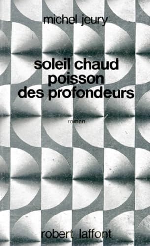 Soleil chaud poisson des profondeurs
