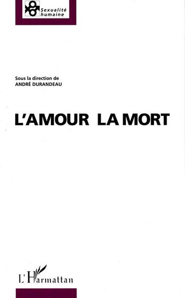 L'amour la mort