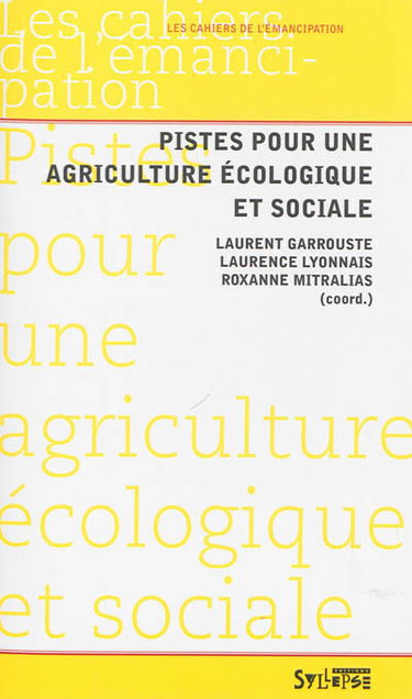 Pistes pour une agriculture écologique et sociale
