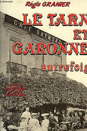 (V.2717108467) tarn et garonne autrefois 103197