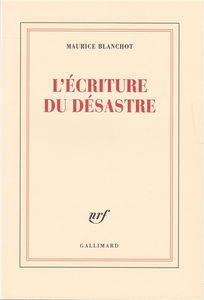 L'Ecriture du désastre