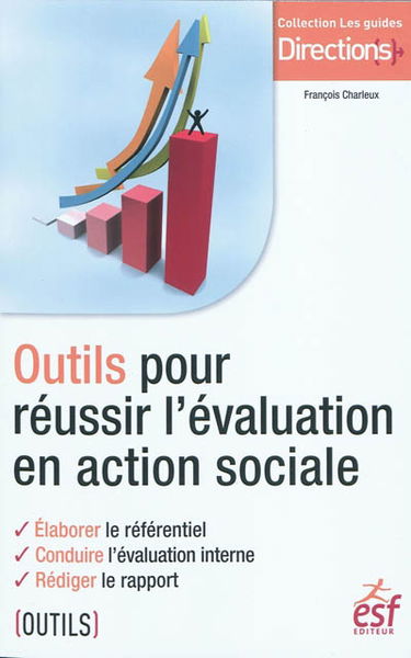 Outils pour réussir l'évaluation en action sociale