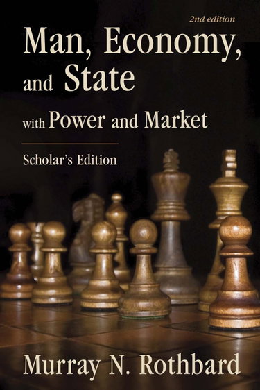 Couverture de Man Economy & State With Power & Market