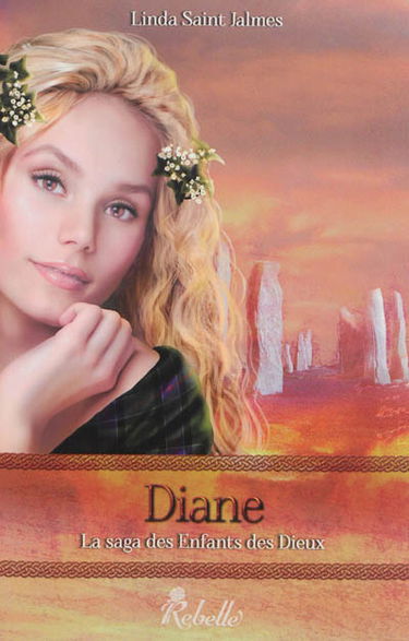 La saga des enfants des dieux. Vol. 4. Diane