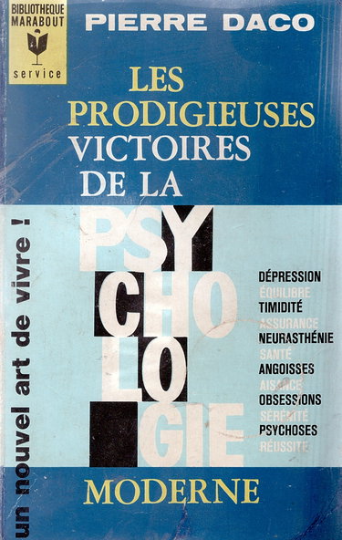 Couverture de Les prodigieuses victoires de la psychologie moderne