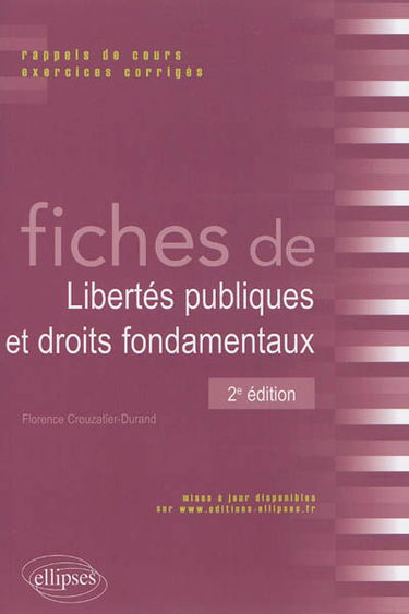 Fiches de libertés publiques et droits fondamentaux : rappels de cours et exercices corrigés
