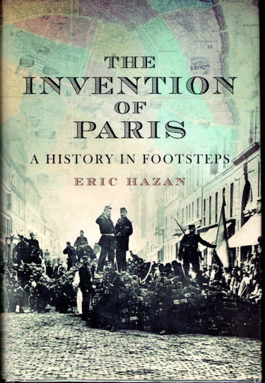Couverture de The Invention of Paris: A History in Footsteps