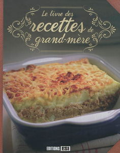 Le livre des recettes de grand-mère