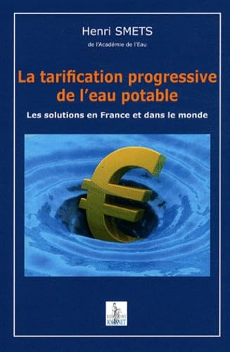 La tarification progressive de l'eau potable: Les solutions en France et dans le monde