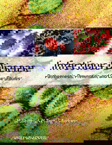 Infectious Disease: Pathogenesis, Prevention and Case Studies