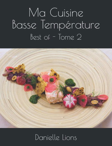 Ma Cuisine Basse Température: Best of - Tome 2