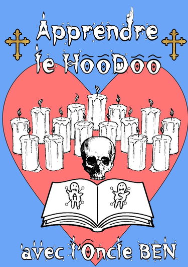 Apprendre le Hoodoo avec l'Oncle Ben